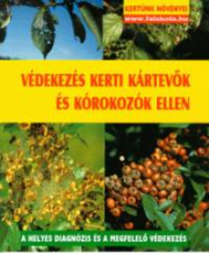 V�dekez�s kerti k�rtev�k �s k�rokoz�k ellen