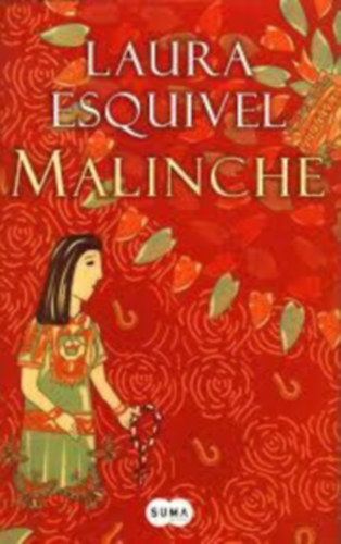 Laura Esquivel - Malinche