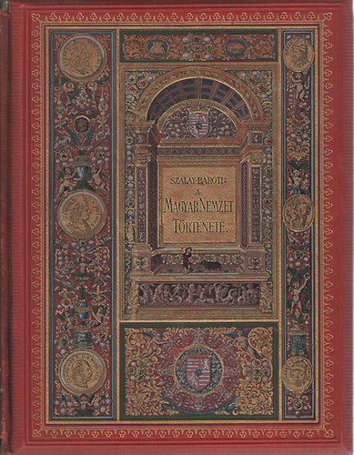 A Magyar Nemzet T�rt�nete I-IV.