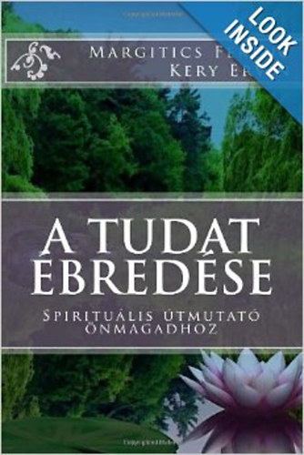 A tudat �bred�se - spiritu�lis �tmutat� �nmagadhoz