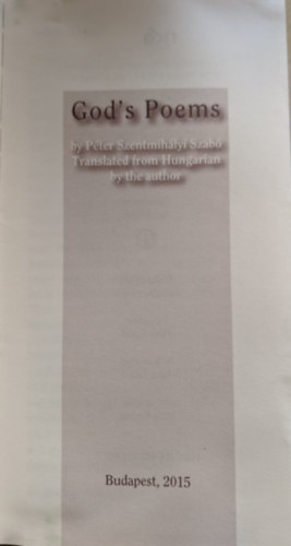 Szentmihályi-Szabó Péter - God's Poems (Isten versei)