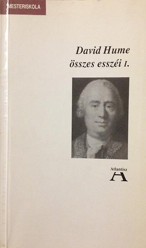 David Hume - David Hume sszes esszi I.