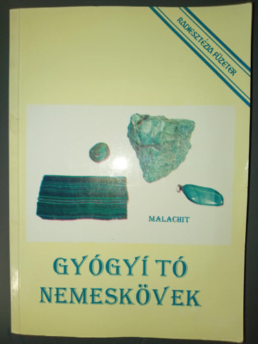 Gygyt nemeskvek (A mgikus kvek / Az aura / Csakrk / A nemeskvek szne s hatsa a csakrkon keresztl / Alap csakra s nemeskvei	 / A blcsek kve / Kapcsolatok fmek, nemeskvek, emberek kztt)