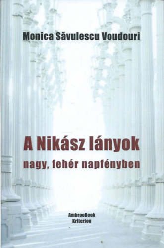 A Niksz lnyok nagy, fehr napfnyben