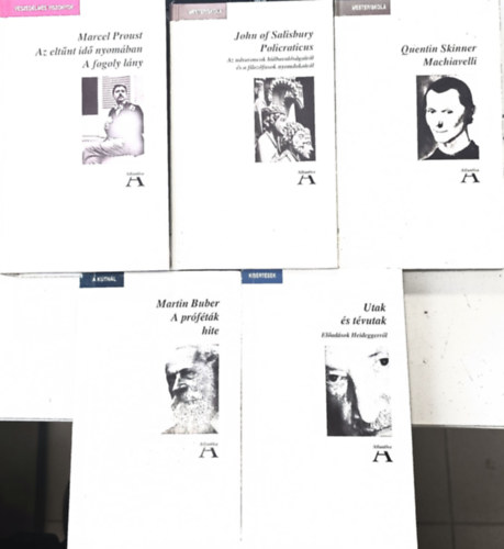 5db Atlantisz: A pr�f�t�k hite + Machiavelli + Az elt�nt id� nyom�ban - A fogoly l�ny + Policraticus + Utak �s t�vutak