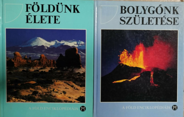 Bolyg�nk sz�let�se + F�ld�nk �lete (A f�ld enciklop�di�ja)