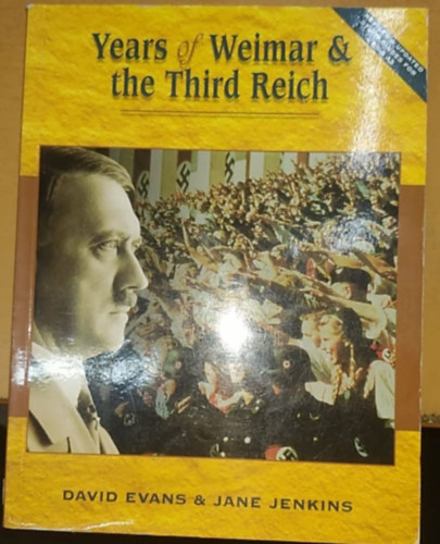 Years of Weimar & the Third Reich - Revised & Updated Study Guides for AS & A2 (Hodder Murray)