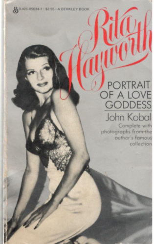 Rita Hayworth: Portrait of a love goddess