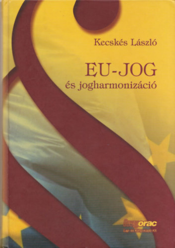 EU-jog s jogharmonizci (dediklt)