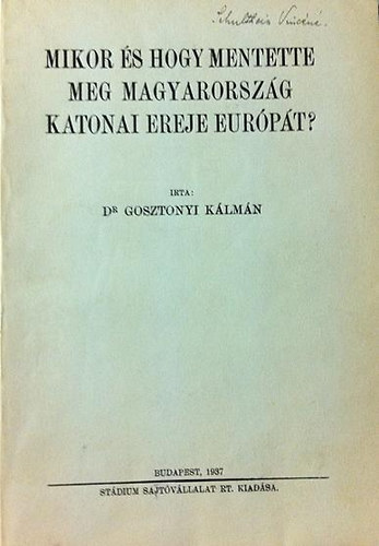 Mikor s hogy mentette meg Magyarorszg katonai ereje Eurpt?