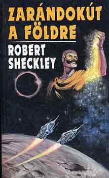 Robert Sheckley - Zarndokt a Fldre