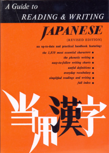 Sakade, Florance - A Guide to Reading and Writing Japanese