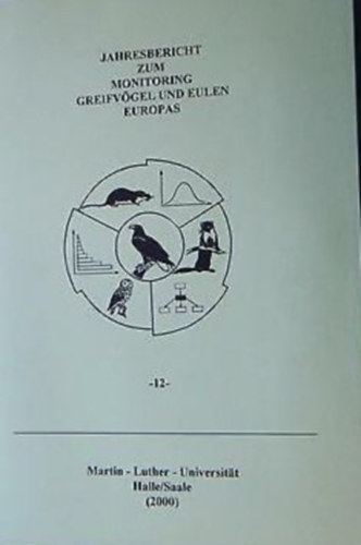 U. Mammen M. Stubbe - Jahresbericht zum Monitoring Greifvgel und Eulen Europas - Volume 8.