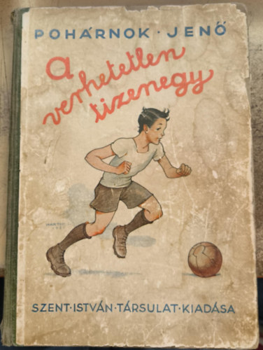 A verhetetlen tizenegy (M�rton L�szl� rajzaival)