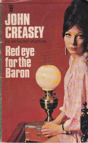 Red Eye for The Baron - John Creasey as Anthony Morton