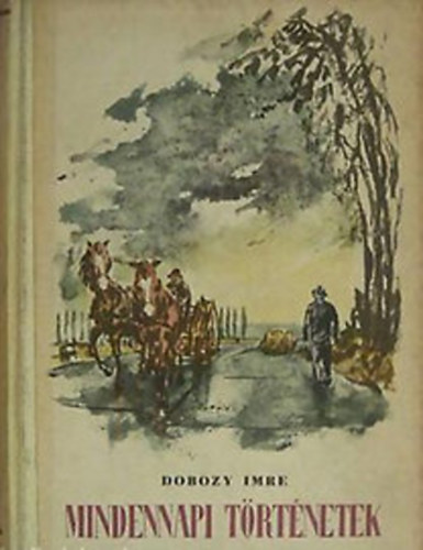Mindennapi trtnetek