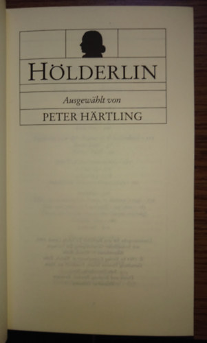 Peter H�rtling Friedrich H�lderlin - H�lderlin - Ausgew�hlt von Peter H�rtling