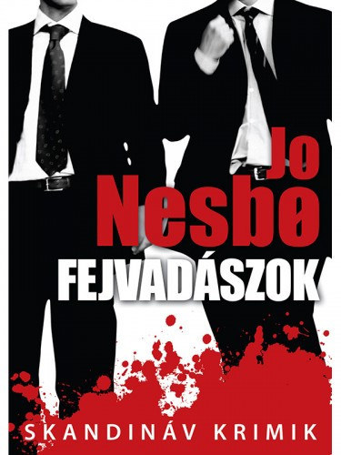 Fejvadszok - (Skandinv krimik)