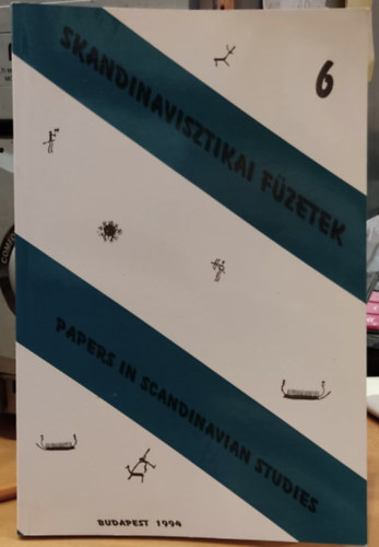 Skandinavisztikai f�zetek 6. - Papers in scandinavian studies