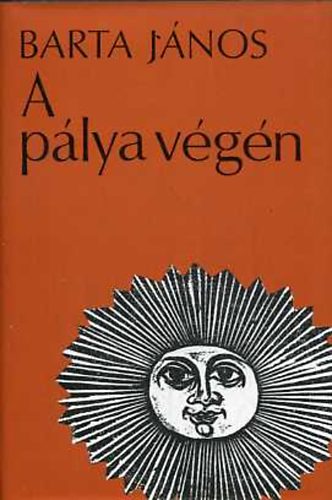 A p�lya v�g�n (Barta J�nos)