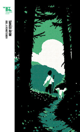 �bel a rengetegben