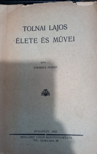 Tolnai Lajos lete s mvei