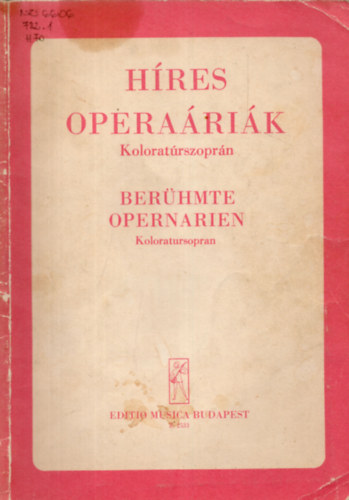Varga Pl - Hres operarik - koloratrszoprn hangra, zongoraksrettel