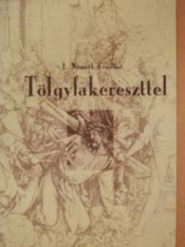 T�lgyfakereszttel