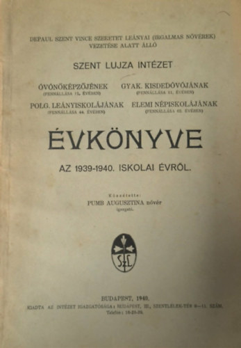 Szent Lujza Int�zet �vk�nyve 1939-1940