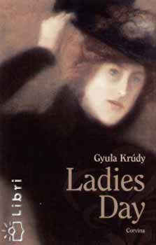 Krdy Gyula - Ladies Day