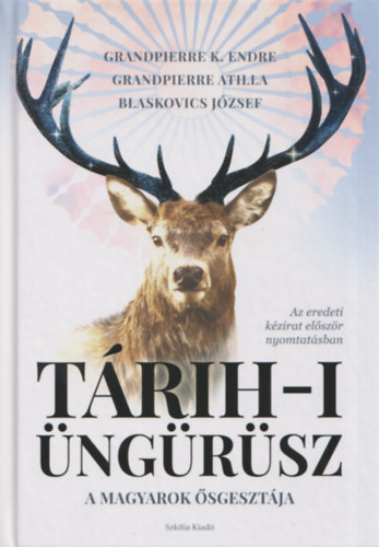 Trih-i ngrsz - A magyarok sgesztja