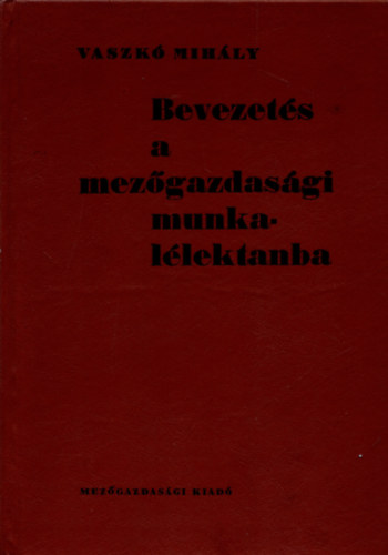 Bevezet�s a mez�gazdas�gi munkal�lektanba