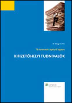 Dr. Balogh Zoltn - TB-ismeretek lpsrl lpsre - Kifizethelyi tudnivalk