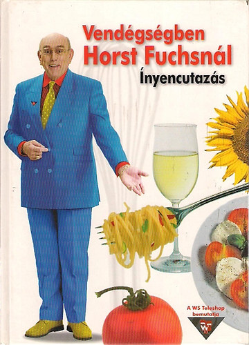 Vendgsgben Horst Fuchsnl - nyencutazs