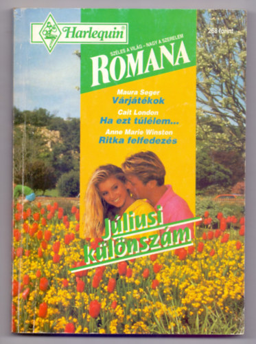 Harlequin Romana  1995/5. Jliusi klnszm: Vrjtkok / Ha ezt tllem... / Ritka felfedezs
