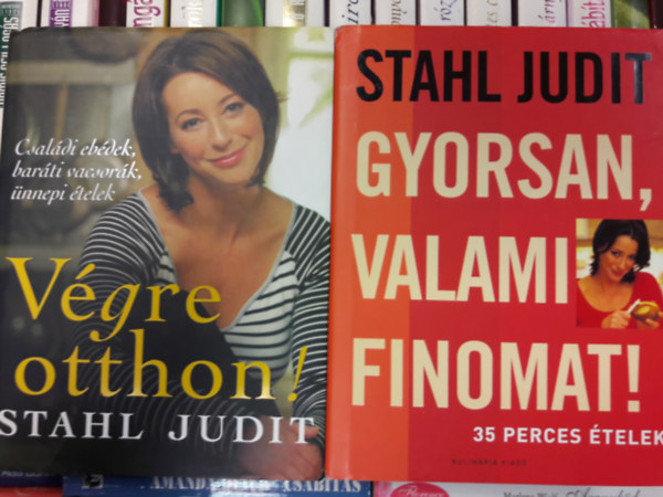 Stahl Judit - Gyorsan, valami finomat! + Vgre otthon! (2 m)