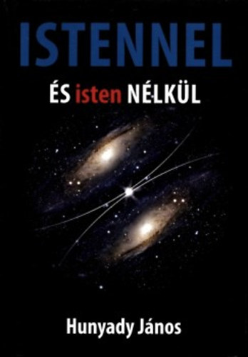 Istennel �s isten n�lk�l
