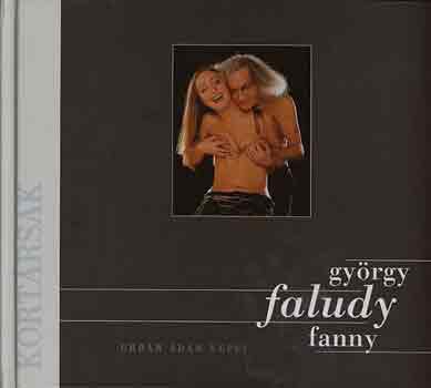 Faludy Gyrgy/Faludy Fanny