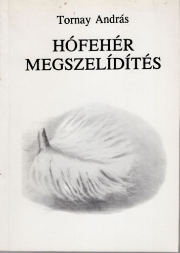 Hfehr megszeldts- vers