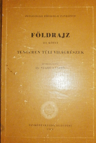 Fldrajz III. ktet (Tengeren tli vilgrszek)