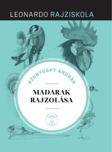 Szunyoghy Andrs - Madarak rajzolsa