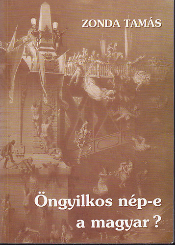 �ngyilkos n�p-e a magyar?