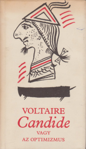 Voltaire - Candide vagy az optimizmus