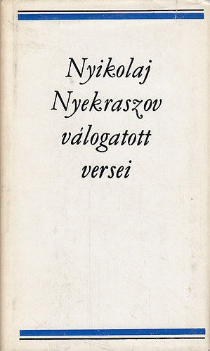 Nyikolaj Nyekraszov vlogatott versei