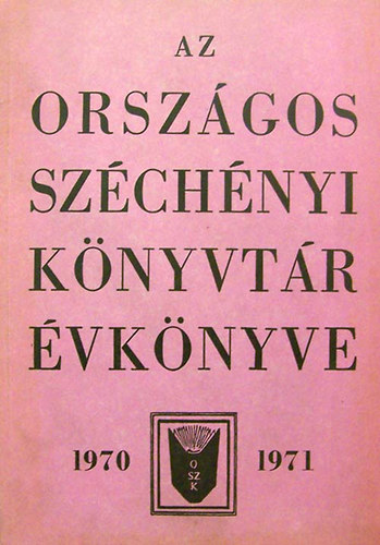 Az Orszgos Szchnyi Knyvtr vknyve 1970-1971