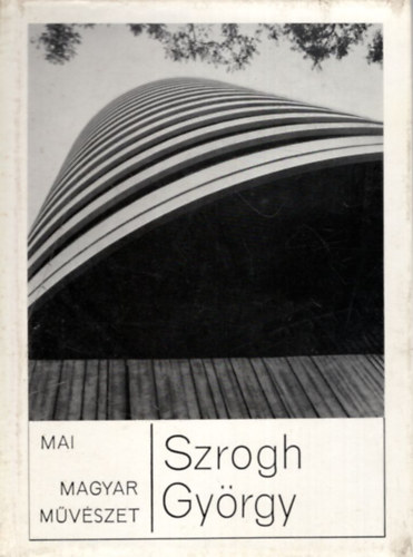 Szrogh Gyrgy (mai magyar mvszet)