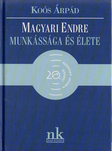 Magyar Endre munkssga s lete