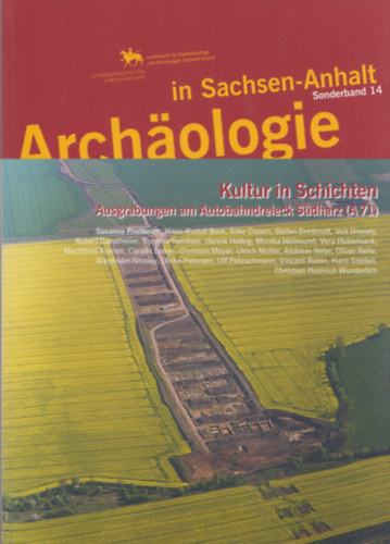 Kultur in Schichten (Archaologie in Sachsen-Anhalt - Sonderband 14) (t�rk�pmell�klettel)