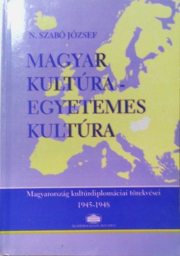 Magyar kultra - egyetemes kultra