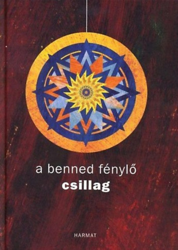A benned f�nyl� csillag